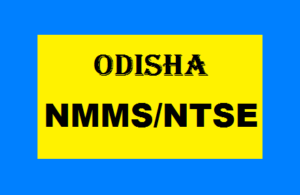 Odisha NTSE/NMMS Exam
