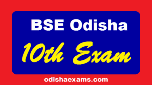Odisha HSC/Matric/10th Exam