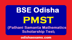 Odisha PMST Scholarship appllication form, admit card, result