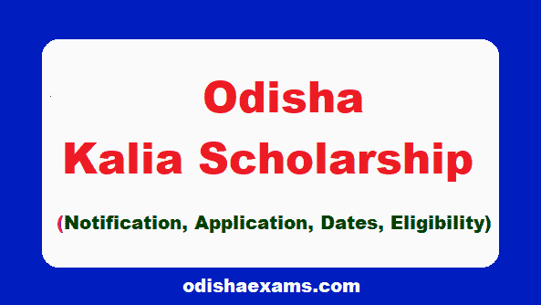 Odisha state Kalia Scholarship